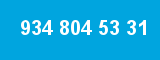 934 804 53 31